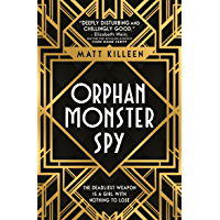 Orphan- Monster- Spy (English Edition)
